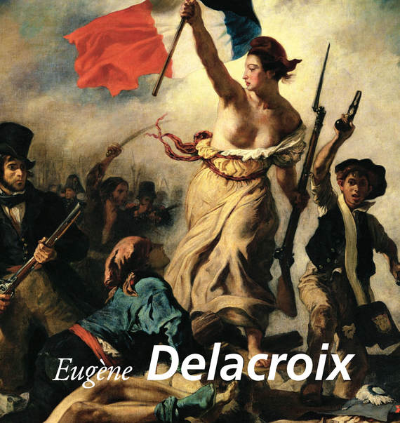 Eug?ne Delacroix