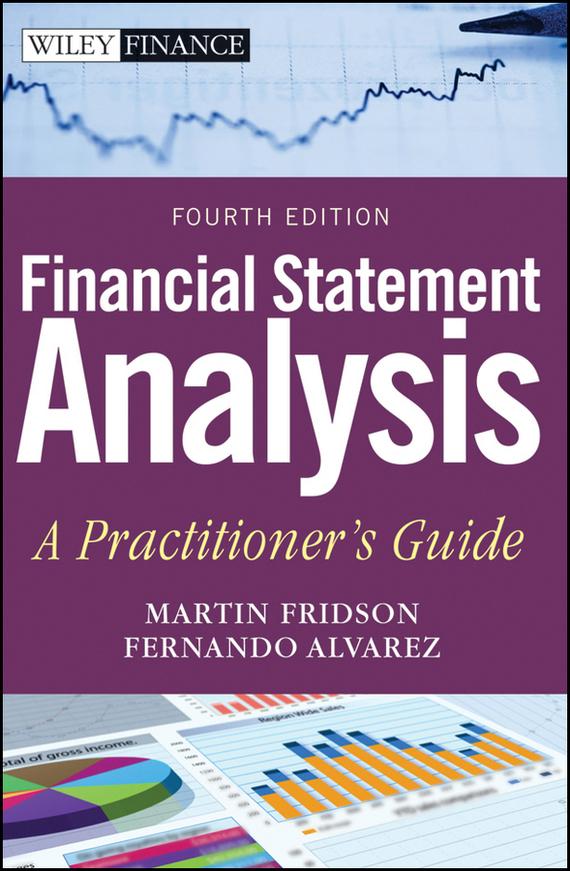 Financial Statement Analysis. A Practitioner's Guide