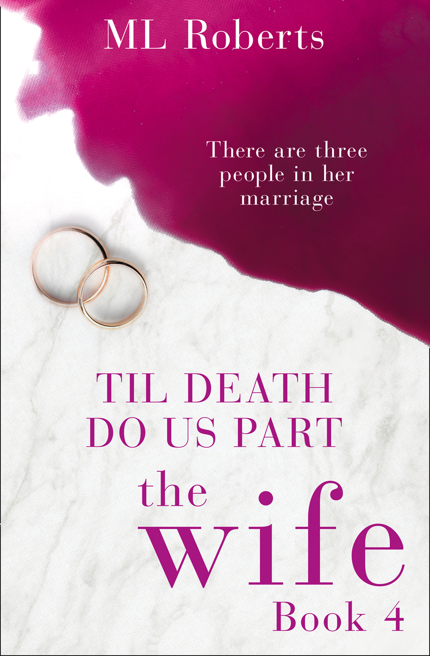 The wife book. Till Death do us Part.