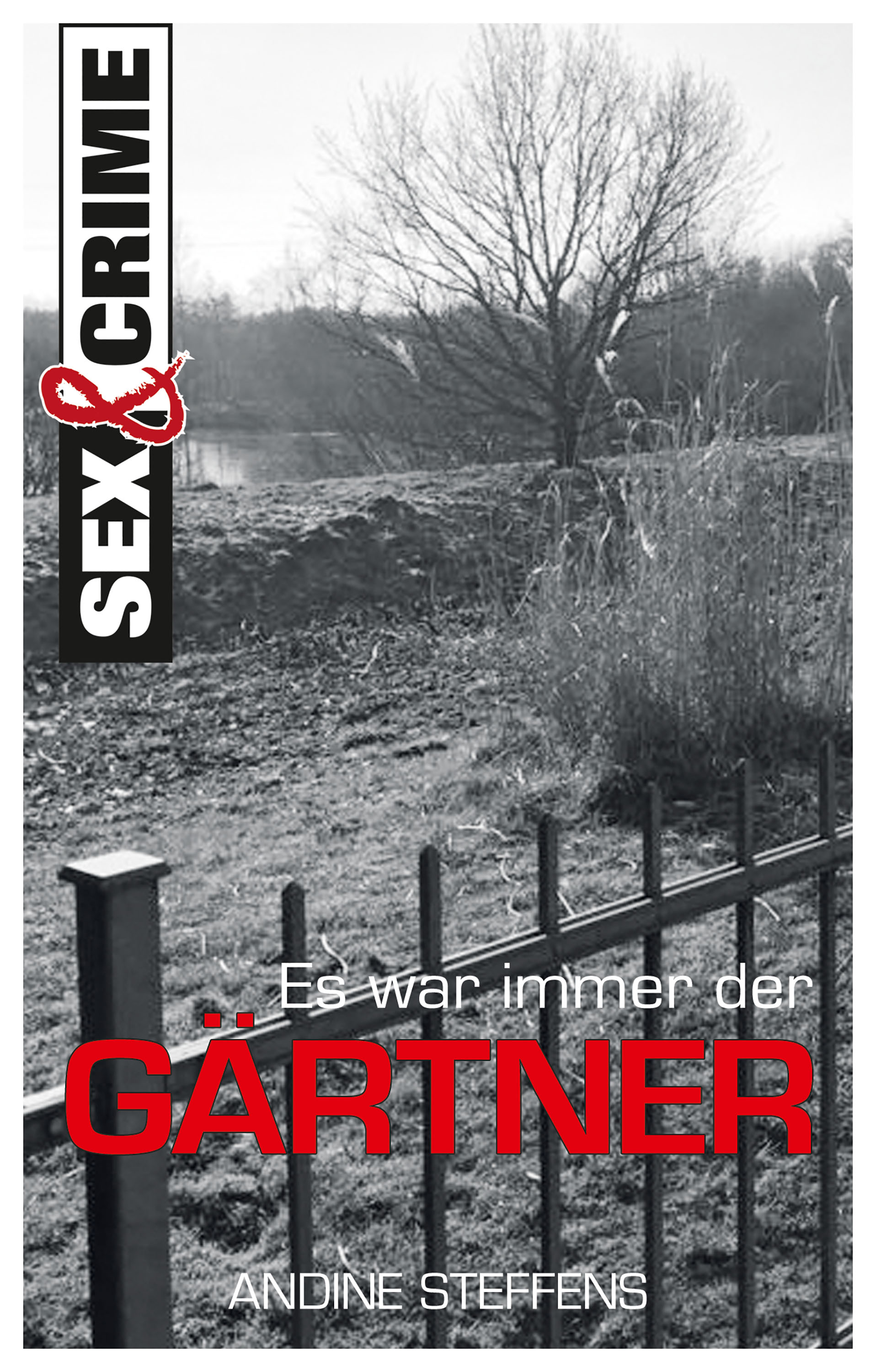 Es war immer der Gärtner! скачать книгу fb2, epub, pdf на ЛитРес