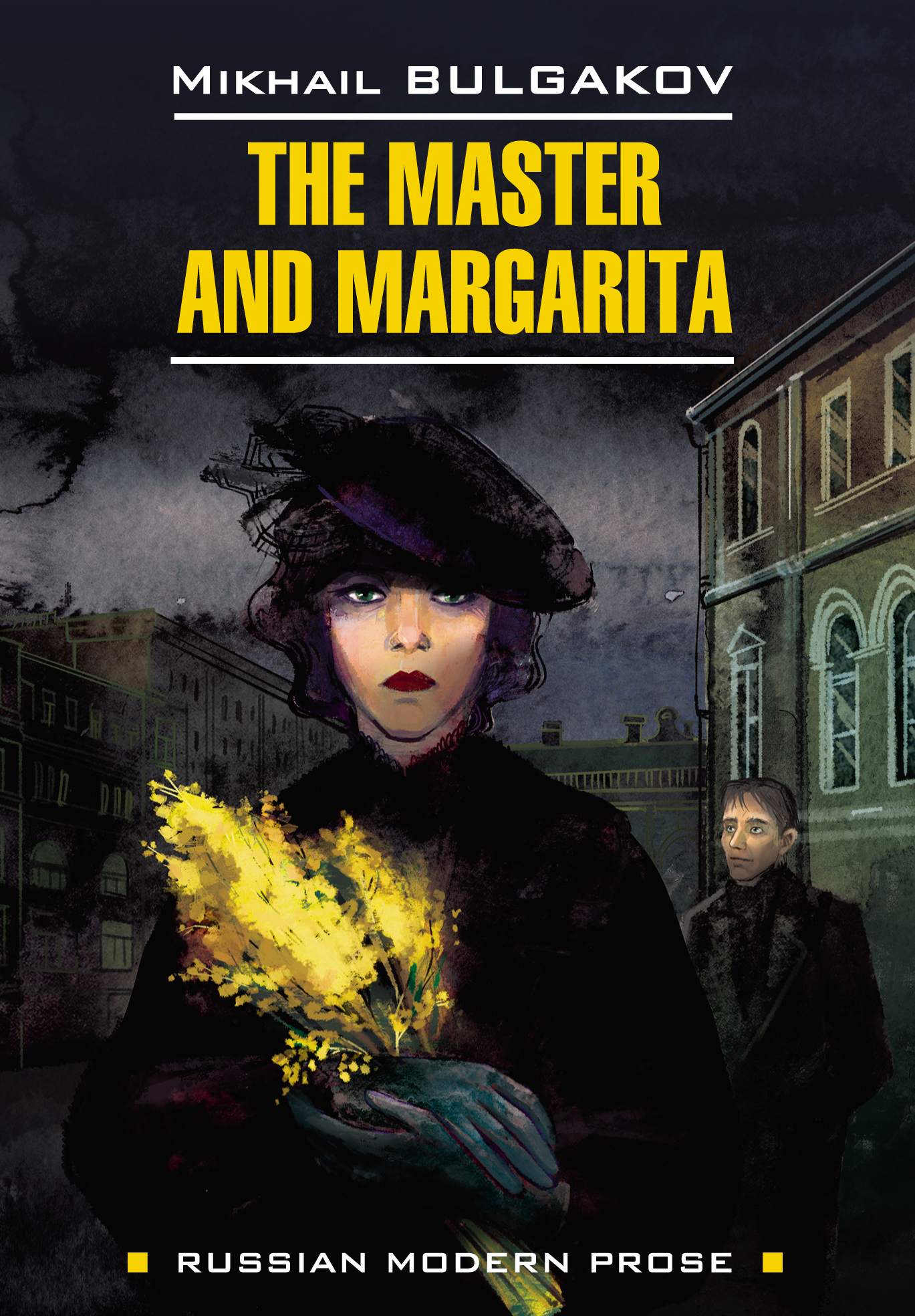 The Master and Margarita / Мастер и Маргарита. Книга для чтения на ...