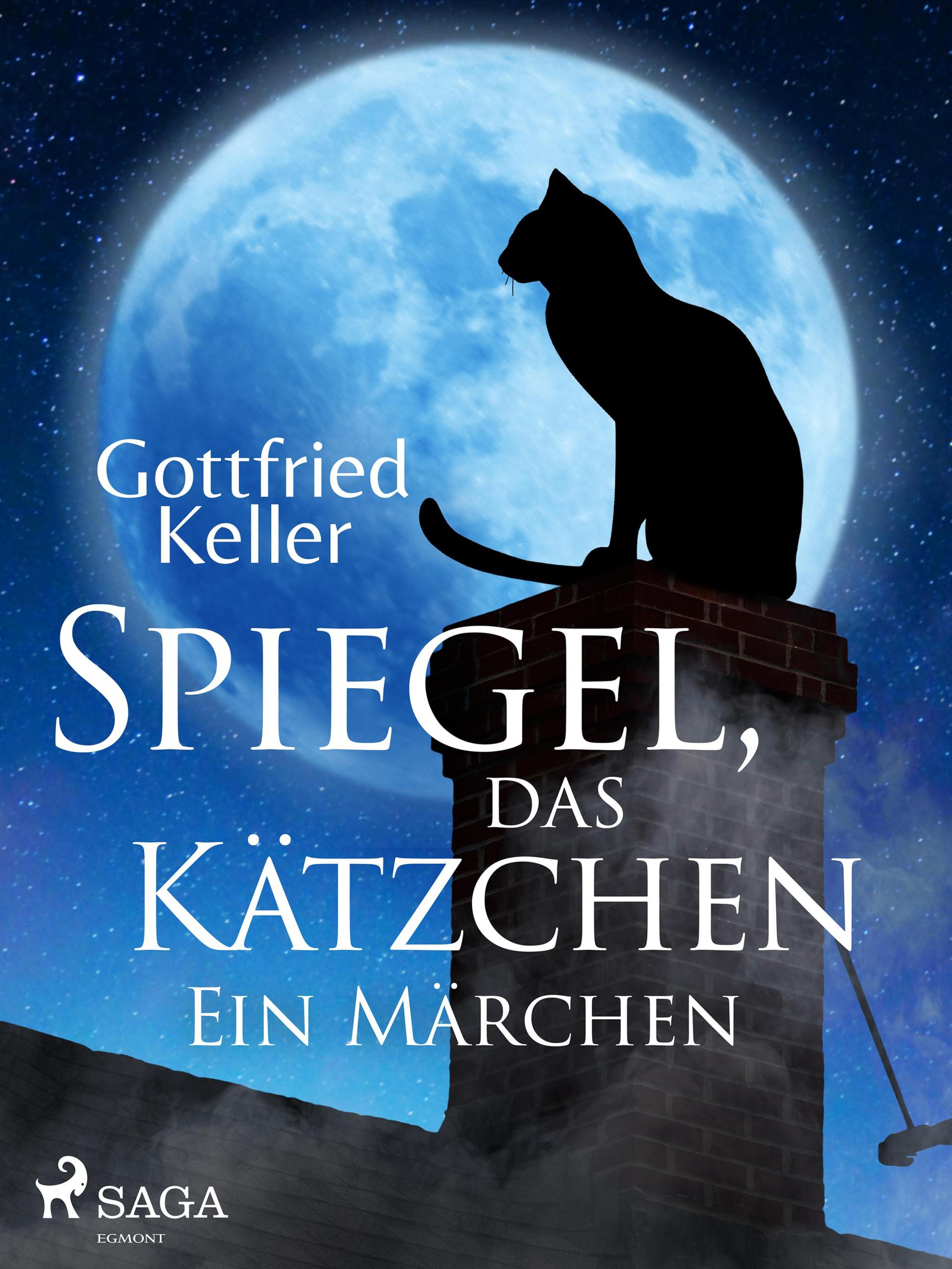 Spiegel, das Kätzchen. Ein Märchen, Gottfried Keller – читать онлайн на ...