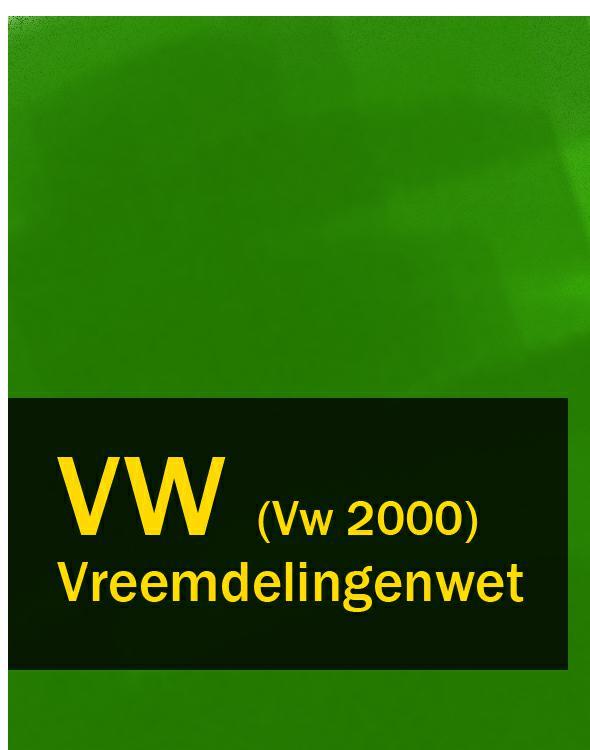 Nederland — Vreemdelingenwet – VW (Vw 2000)