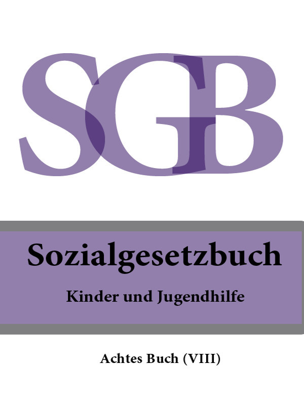 Deutschland — Sozialgesetzbuch (SGB) Achtes Buch (VIII) – Kinder- und Jugendhilfe