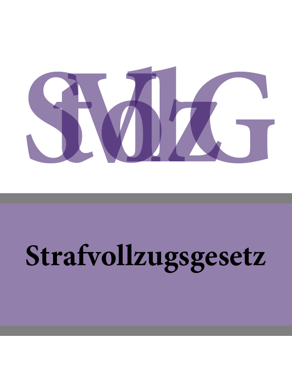 Deutschland — Strafvollzugsgesetz – StVollzG