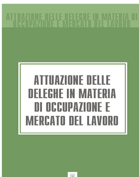 Italia — Attuazione delle deleghe in materia di occupazione e mercato del lavoro